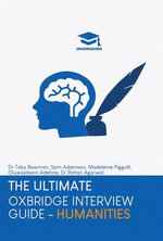 The Ultimate Oxbridge Interview Guide: Humanities