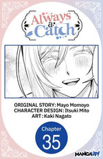 Always a Catch #035