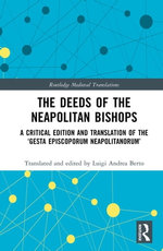 The Deeds of the Neapolitan Bishops The Deeds of the Neapolitan Bishops
