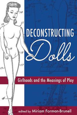 Deconstructing Dolls Deconstructing Dolls