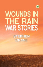 Wounds in the rain: War stories