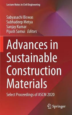 Advances in Sustainable Construction Materials