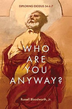Who Are You Anyway?