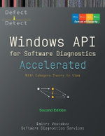 Accelerated Windows API for Software Diagnostics Accelerated Windows API for Software Diagnostics