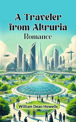 A Traveler from Altruria Romance