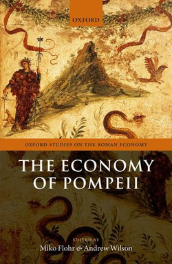 The Economy of Pompeii The Economy of Pompeii