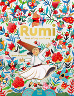 Rumi-Poet of Joy and Love
