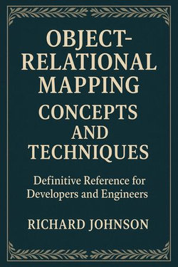 Object-Relational Mapping Concepts and Techniques