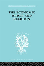 The Economic Order and Religion The Economic Order and Religion