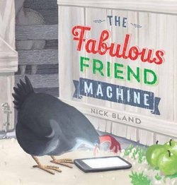 The Fabulous Friend Machine