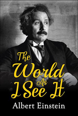 The World as I See It The World as I See It