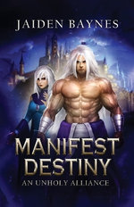 Manifest Destiny