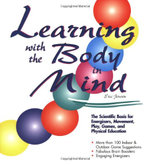 Learning With the Body in Mind