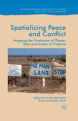 Spatialising Peace and Conflict Spatialising Peace and Conflict