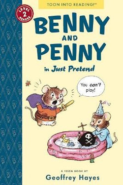 Benny And Penny In 'just Pretend'