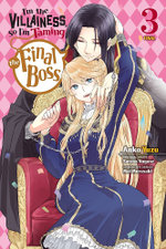 I'm the Villainess, So I'm Taming the Final Boss, Vol. 3 (manga)