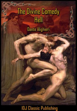 The Divine Comedy : Hell (Dante's Inferno) [Full Classic Illustration]+[Free Audio Book Link]+[Active TOC]