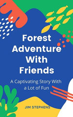 Forest Adventure With Friends