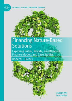 Financing Nature-Based Solutions Financing Nature-Based Solutions