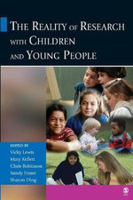 The Reality of Research with Children and Young People