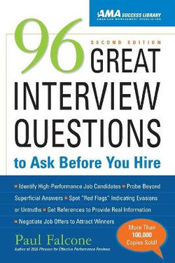 96 Great Interview Questions To Ask Before You Hire