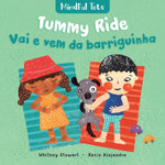 Mindful Tots: Tummy Ride (Bilingual Portuguese and English)