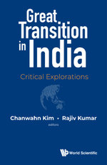 Great Transition In India: Critical Explorations