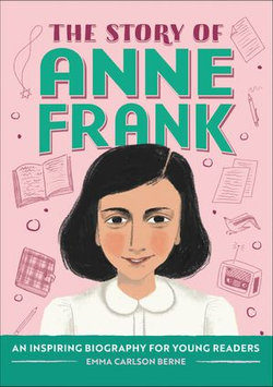The Story of Anne Frank