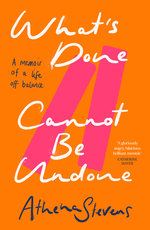 What's Done Cannot Be Undone