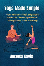 Yoga Made Simple Yoga Made Simple