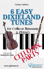 Cello or Bassoon & Piano "6 Easy Dixieland Tunes" (solo parts)