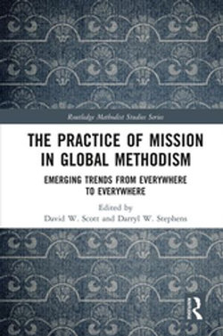 The Practice of Mission in Global Methodism