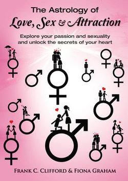 The Astrology of Love, Sex and Attraction