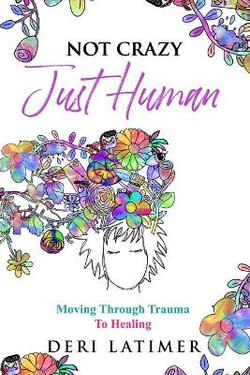 Not Crazy, Just Human