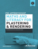 A+ Pre-apprenticeship Maths and Literacy for Plastering and Rendering