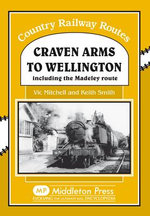 Craven Arms to Wellington Craven Arms to Wellington