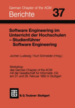 Software Engineering im Unterricht der Hochschulen SEUH '92 und Studienfuehrer Software Engineering