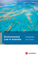 Environmental Law in Australia, 11th Edition