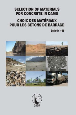 Selection of Materials for Concrete in Dams / Choix des Matériaux Pour les Bétons de Barrage