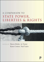 A Companion to State Power, Liberties and Rights