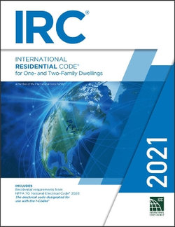 2021 International Residential Code 2021 International Residential Code