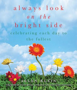Always Look on the Bright Side Always Look on the Bright Side