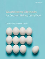 Quantitative Methods for Decision Making Using Excel