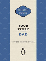 Tell Me Your Story, Dad