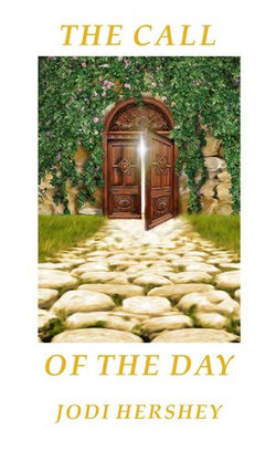 The Call Of The Day The Call Of The Day