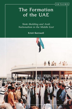 The Formation of the UAE The Formation of the UAE