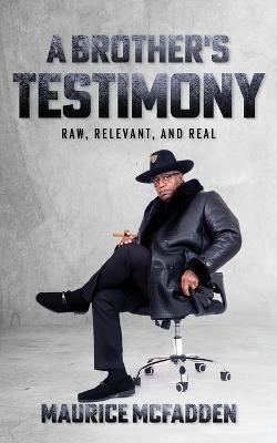 A Brother's Testimony A Brother's Testimony