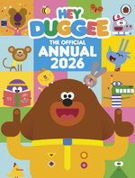Hey Duggee: the Official Hey Duggee Annual 2026