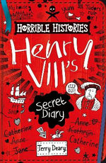 The Secret Diary of Henry VIII