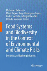 Food Systems and Biodiversity in the Context of Environmental and Climate Risks